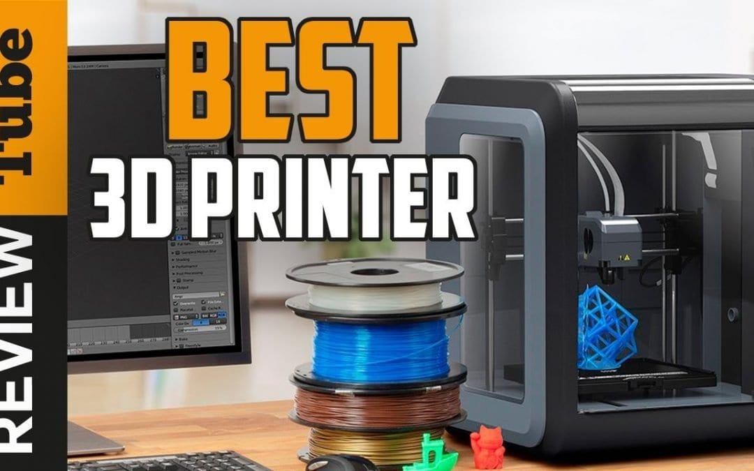 3D Printer: Best 3D Printers 2019 (Buying Guide)