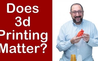 Why 3d Printing Matters?