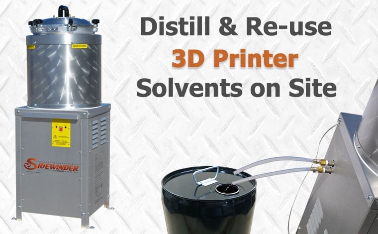 Solvent Recycling for 3D Printers With Sidewinder Power